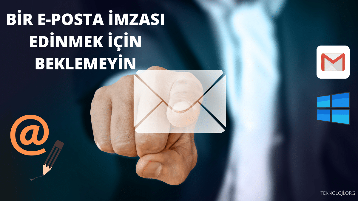 Mail İmzası Nasıl Eklenir? Gmail ve Outlook Yöntemleri