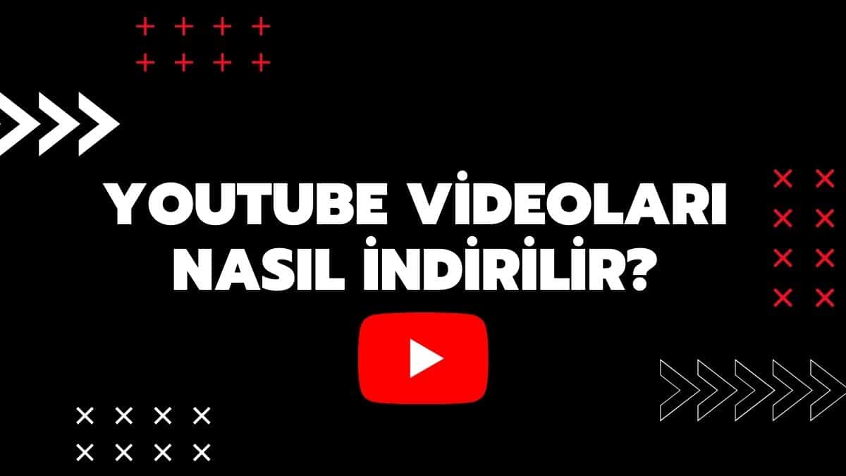 Programsız YouTube Video İndirme İşlemi Nasıl Yapılır?