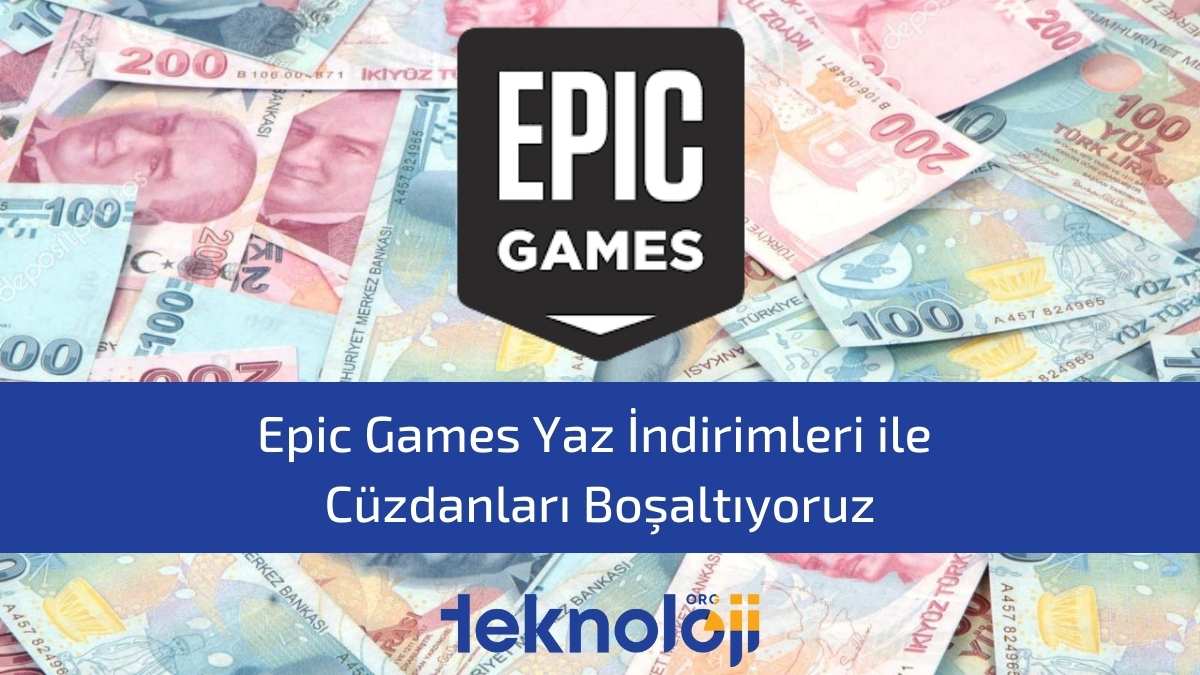 epic games yaz indirimleri