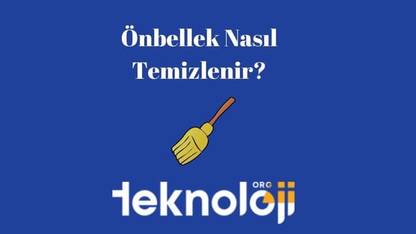 Önbellek Nasıl Temizlenir