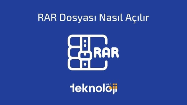 RAR Dosyası Nasıl Açılır?