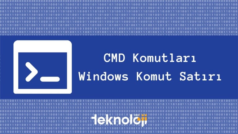 CMD Komutları - Windows Komut Satırı