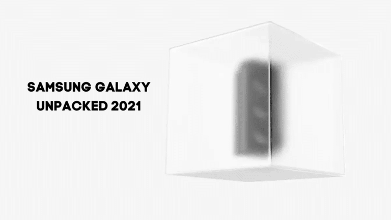 SAMSUNG GALAXY UNPACKED 2021