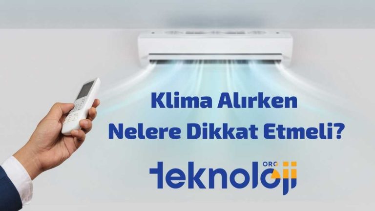 klima alırken nelere dikkat etmeli